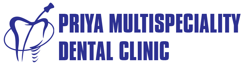 Priya Multispeciality Dental Clinic